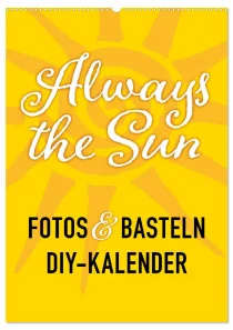 Bastelkalender: Always The Sun