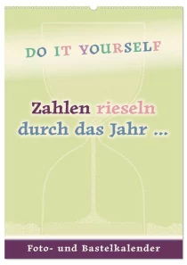 Zahlen rieseln durch das Jahr - Bastelkalender - ROTH-Design